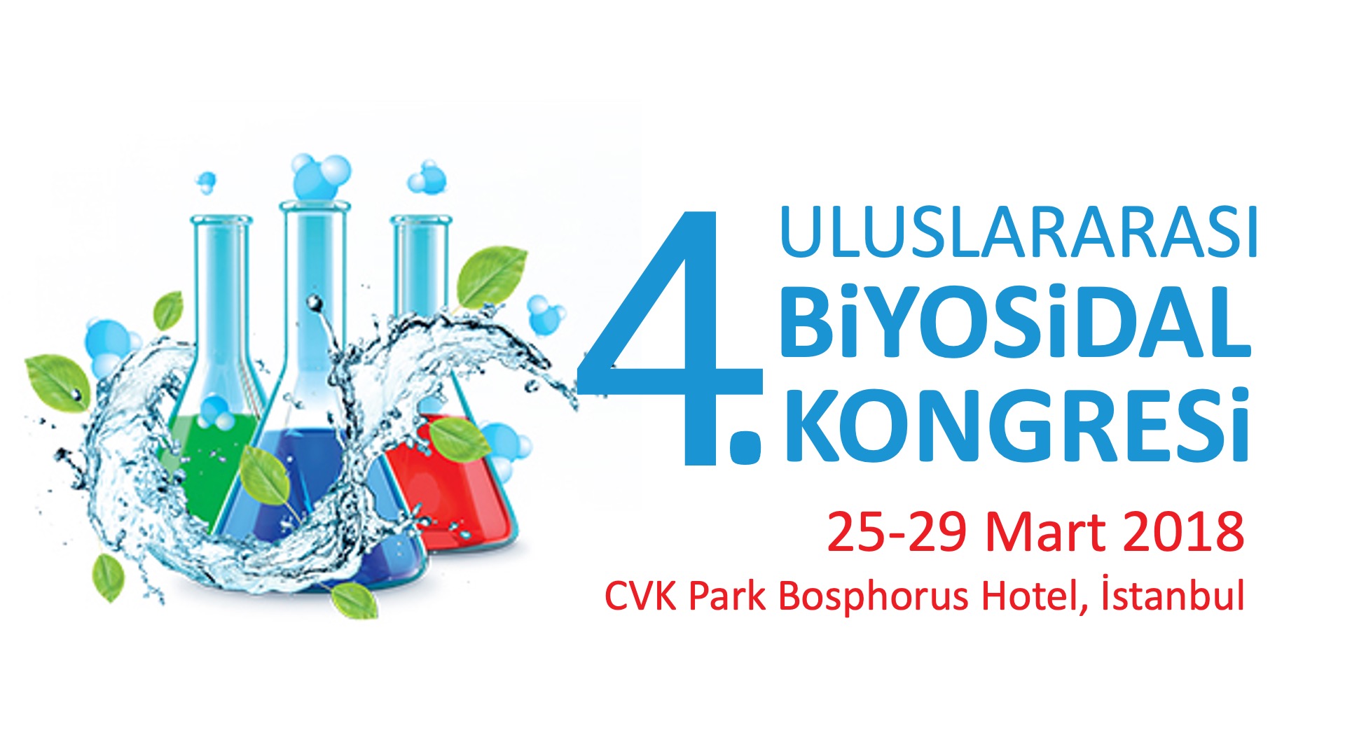 4. Uluslararası Biyosidal Kongresi 25-29 Mart 2018