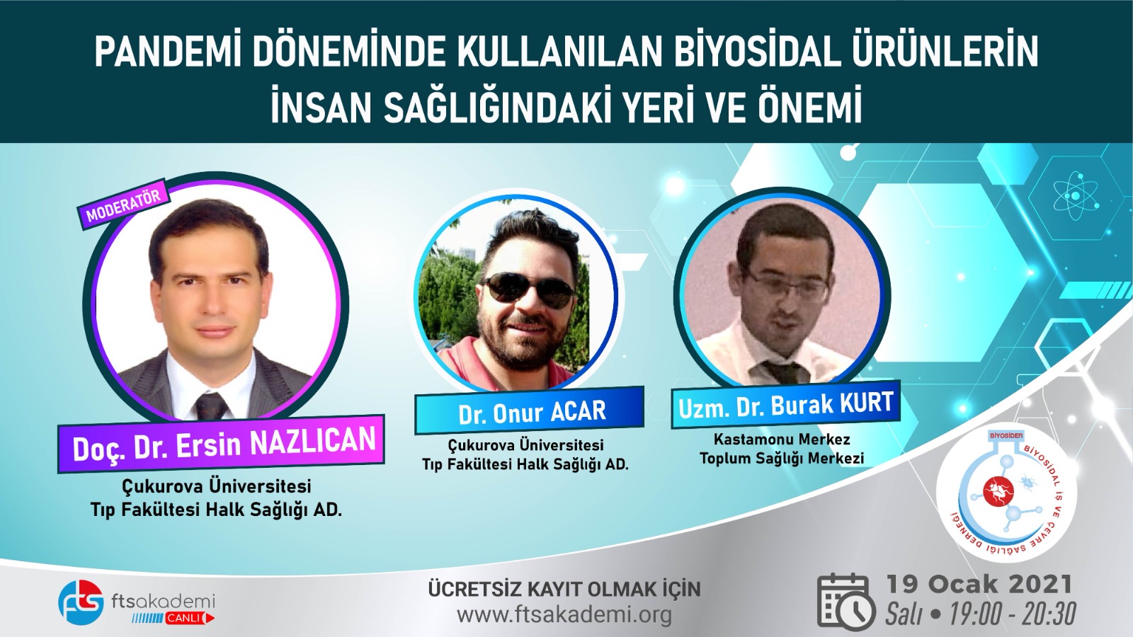 Pandemi Döneminde Kullanılan Biyosidal Ürünlerin İnsan Sağlığındaki Yeri ve Önemi 19 Ocak 2021